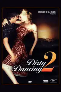 Dirty Dancing 2 (2004) - Film Streaming HD