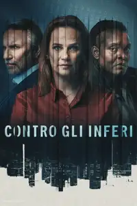 Contro gli inferi (2024) - Serie TV Streaming HD