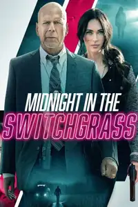 Midnight in the Switchgrass (2021) - Film Streaming HD