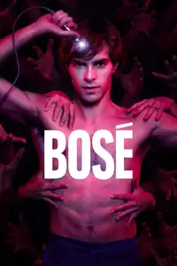 Bosé (2022) - Serie TV Streaming HD