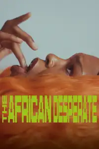 The African Desperate (2022) - Film Streaming HD