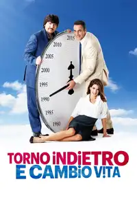 Torno indietro e cambio vita (2015) - Film Streaming HD