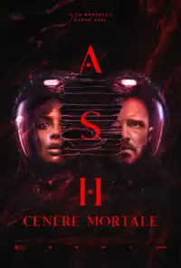 Ash - Cenere mortale (2025) - Film Streaming HD