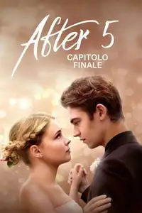 After 5 - Capitolo finale (2023) - Film Streaming HD