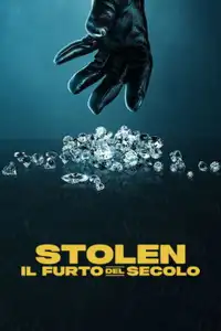 Stolen: Il furto del secolo (2025) - Film Streaming HD