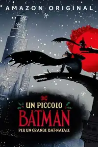 Un piccolo Batman per un grande Bat-Natale (2023) - Film Streaming HD