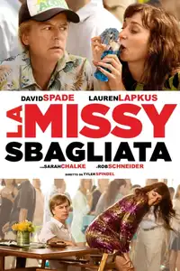 La Missy sbagliata (2020) - Film Streaming HD