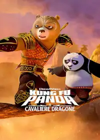 Kung Fu Panda - Il Cavaliere Dragone (2022) - Serie TV Streaming HD