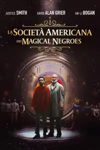 La società americana dei Magical Negroes (2024) - Film Streaming HD