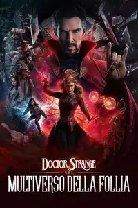 Doctor Strange nel Multiverso della Follia (2022) - Film Streaming HD