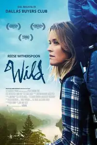 Wild (2014) - Film Streaming HD