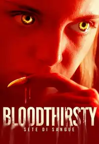 Bloodthirsty - Sete di sangue (2021) - Film Streaming HD