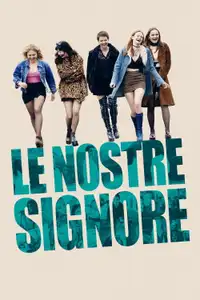 Le nostre signore (2019) - Film Streaming HD
