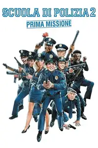 Scuola di polizia 2: Prima missione (1985) - Film Streaming HD