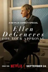 Ellen DeGeneres: For Your Approval (2024) - Film Streaming HD