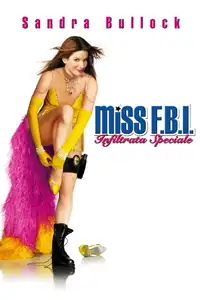 Miss F.B.I. - Infiltrata speciale (2005) - Film Streaming HD