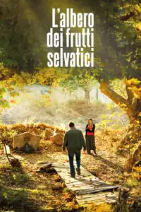 L'albero dei frutti selvatici (2018) - Film Streaming HD