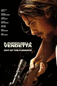 Il fuoco della vendetta - Out of the Furnace (2013) - Film Streaming HD