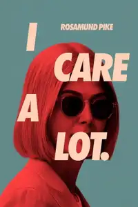 I Care a Lot (2021) - Film Streaming HD