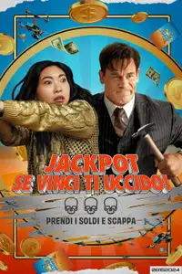 JACKPOT Se vinci ti uccido! (2024) - Film Streaming HD