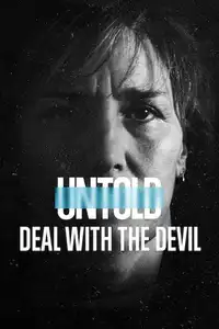 Untold: Patto con il diavolo (2021) - Film Streaming HD