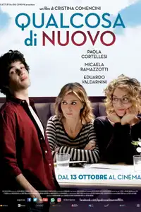 Qualcosa di nuovo (2016) - Film Streaming HD