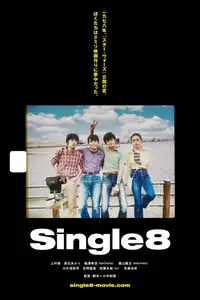 Single8 (2023) - Film Streaming HD