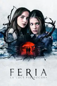 Feria - La luce più oscura (2022) - Serie TV Streaming HD