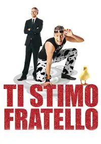 Ti stimo fratello (2012) - Film Streaming HD