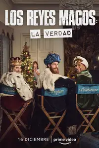Los Reyes Magos: La verdad (2022) - Film Streaming HD