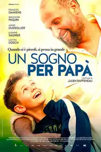 Un sogno per papà (2019) - Film Streaming HD