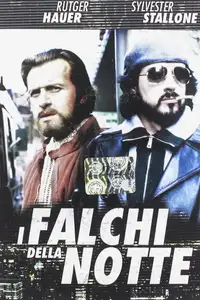 I falchi della notte (1981) - Film Streaming HD
