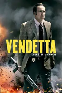 Vendetta - Una storia d'amore (2017) - Film Streaming HD