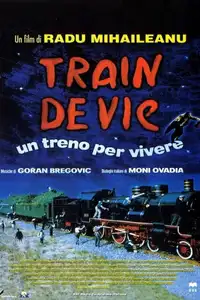 Train de vie - Un treno per vivere (1998) - Film Streaming HD