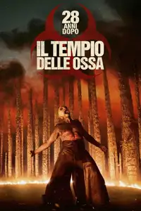 28 anni dopo - Il tempio delle ossa (2026) - Film Streaming HD