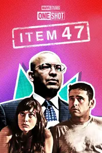 Irripetibili Marvel: Item 47 (2012) - Film Streaming HD