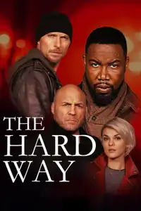 The Hard Way (2019) - Film Streaming HD