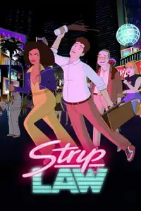 Strip Law (2026) - Serie TV Streaming HD