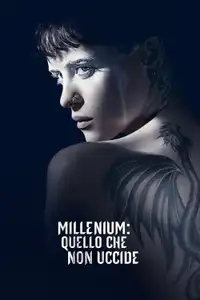 Millennium - Quello che non uccide (2018) - Film Streaming HD