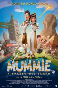 Mummie - A spasso nel tempo (2023) - Film Streaming HD