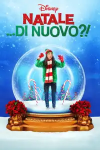 Natale... di nuovo?! (2021) - Film Streaming HD