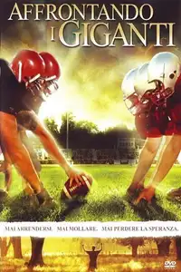 Affrontando i giganti (2006) - Film Streaming HD
