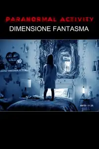 Paranormal Activity: Dimensione fantasma (2015) - Film Streaming HD