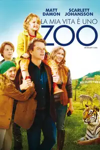 La mia vita è uno zoo (2011) - Film Streaming HD