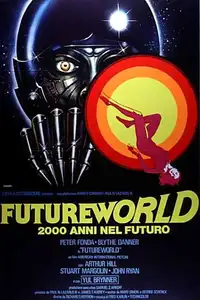 Futureworld - 2000 anni nel futuro (1976) - Film Streaming HD