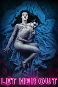 Let Her Out (2016) - Film Streaming HD
