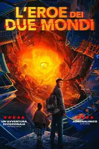 L'eroe dei due mondi (2021) - Film Streaming HD