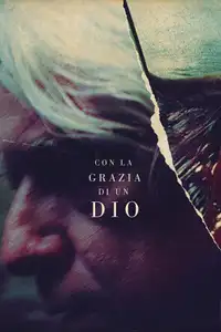 Con La Grazia Di Un Dio (2023) - Film Streaming HD