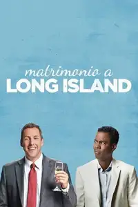 Matrimonio a Long Island (2018) - Film Streaming HD