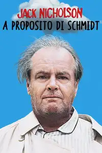 A proposito di Schmidt (2002) - Film Streaming HD